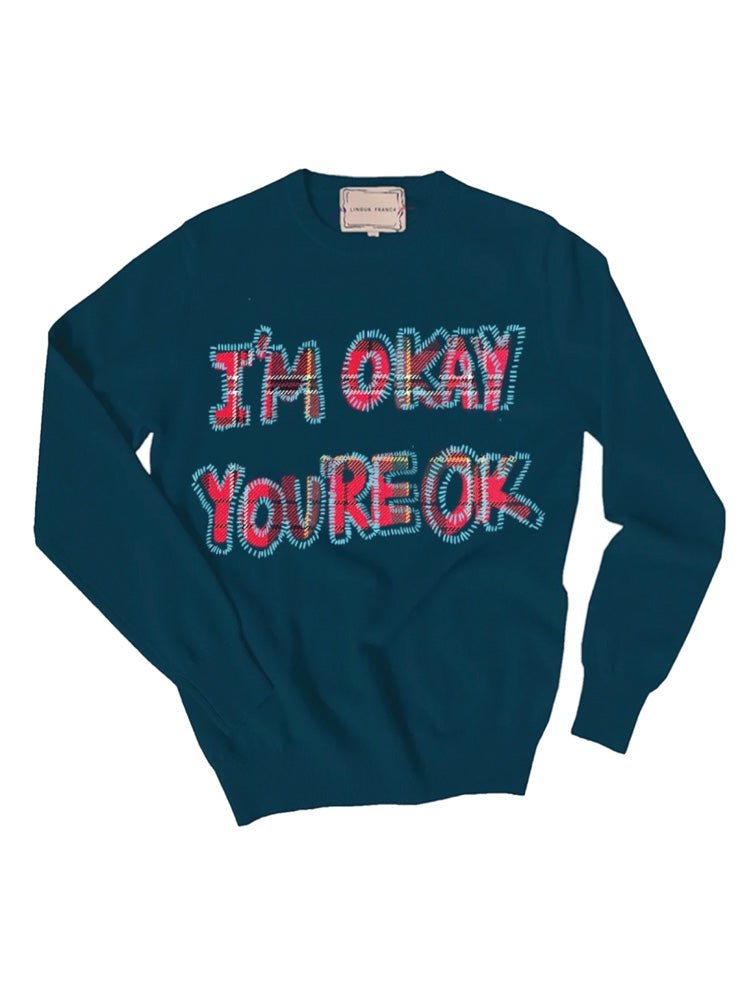 I’m Ok You’re Ok Crewneck  Lingua Franca   