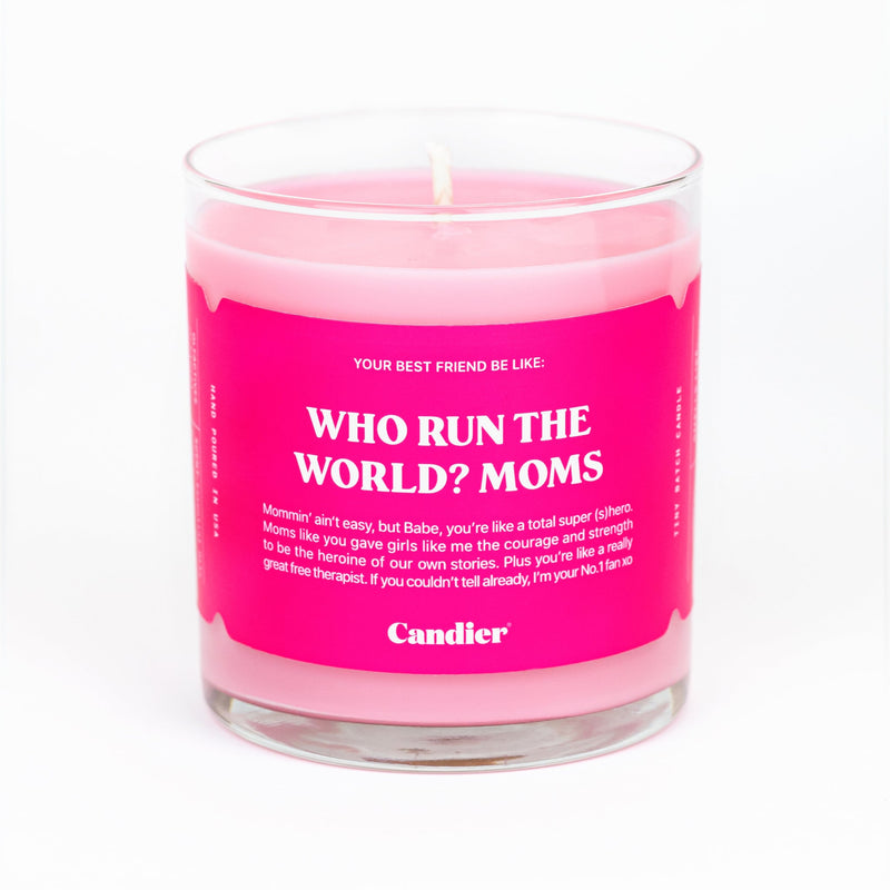 Who Run The World? Moms. Candle – Penfield Collective